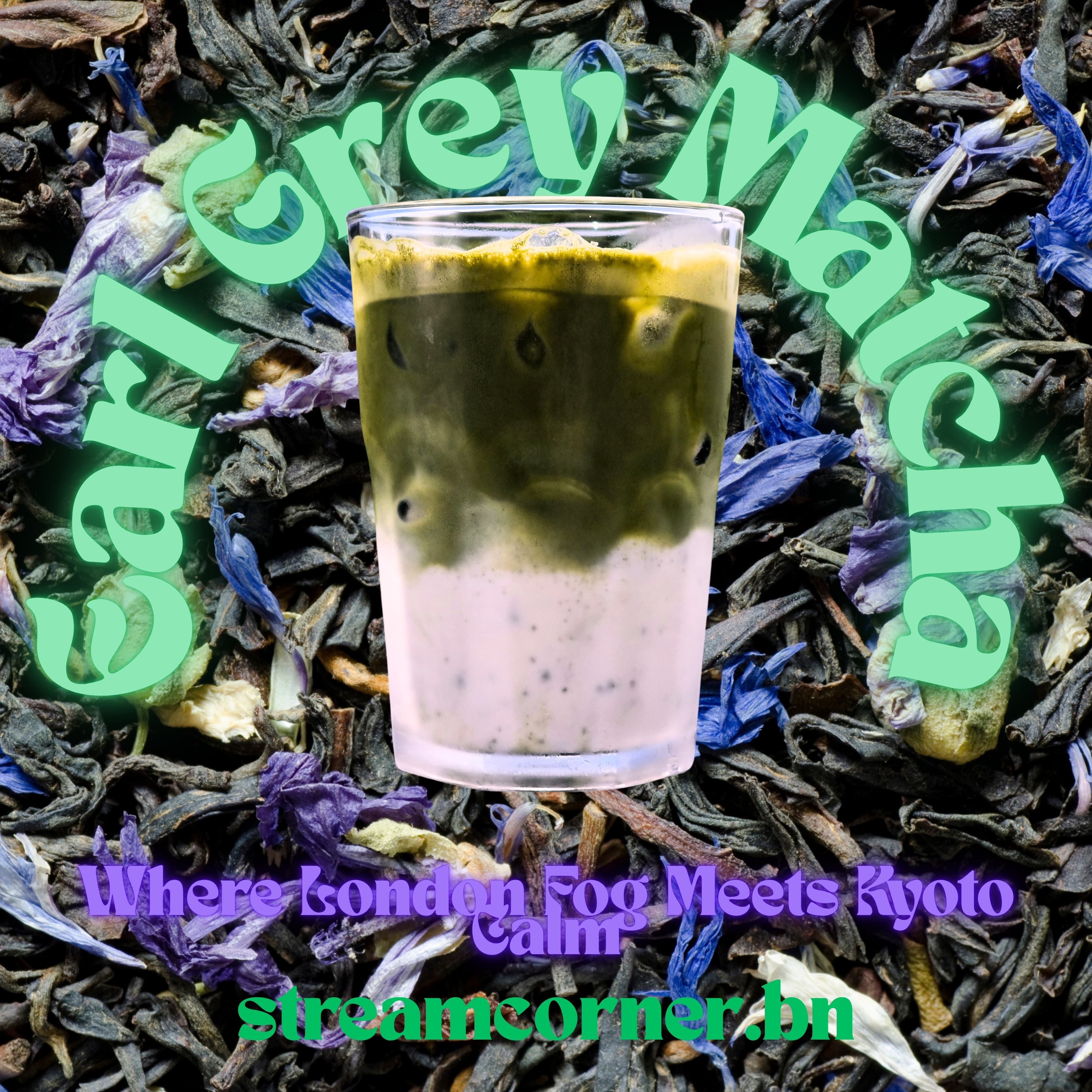 Earl Grey Matcha